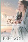 Bree Wolf: Haunted & Revered, Buch