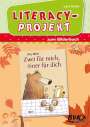 Lara Keste: Literacy-Projekt zum Kinderbuch "Zwei für mich, einer für dich", Buch