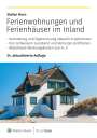 Stefan Horn: Ferienwohnungen und Ferienhäuser im Inland, Buch