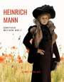 Heinrich Mann: Heinrich Mann: Empfang bei der Welt. Vollständige Neuausgabe, Buch