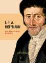 E. T. A. Hoffmann: E.T.A. Hoffmann: Die Serapions-Brüder. Vollständige Ausgabe, Buch