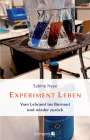 Sabine Neye: Experiment Leben, Buch