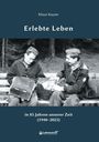 Klaus Kayser: Erlebte Leben, Buch