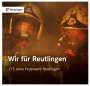 : Wir für Reutlingen. 175 Jahre Feuerwehr Reutlingen, Buch