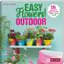 Julia Bramhoff: Easy Flowers! Outdoor, Buch