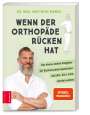 Matthias Manke: Wenn der Orthopäde Rücken hat, Buch