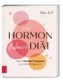 Rabea Kieß: Die Hormon-Balance-Diät, Buch