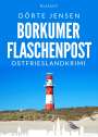 Dörte Jensen: Borkumer Flaschenpost. Ostfrieslandkrimi, Buch