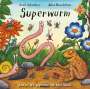 Julia Donaldson: Superwurm, CD