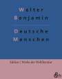Walter Benjamin: Deutsche Menschen, Buch