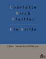 Charlotte Birch Pfeiffer: Die Grille, Buch