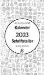 Redaktion Gröls-Verlag: All-In-One Kalender 2023 Schriftsteller, Buch