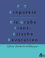 Pjotr Alexejewitsch Kropotkin: Die Große Französische Revolution - Band 2, Buch