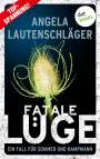 Angela Lautenschläger: Fatale Lüge, Buch