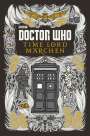 Justin Richards: Doctor Who: Time Lord Märchen, Buch