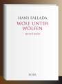Hans Fallada: Wolf unter Wölfen Band 1, Buch