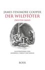 "JAMES FENIMORE COOPER DER WILDTÖTER ZWEITER BAND, ILLUSTRATIONEN VON ANDRIOLLI, DARLEY UND RHEAD, BOER." Eine Illustration zeigt drei Personen um eine Schatzkiste.