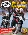 Uli Böckmann: DDR Motorräder und Mopeds, Buch