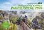 Das Wandermagazin: Deutschlands schönste Wanderwege Kalender 2024, KAL