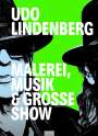 : Udo Lindenberg - Malerei, Musik & Große Show, Buch
