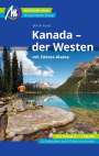 Martin Pundt: Kanada - der Westen mit Südost-Alaska Reiseführer Michael Müller Verlag, Buch