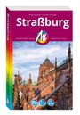 "Straßburg", "Antje Schwab · Gunther Schwab", "Michael Müller Verlag", "authentisch reisen". Bild der Kathedrale.