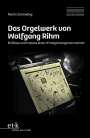 Martin Schmeding: Das Orgelwerk von Wolfgang Rihm, Buch