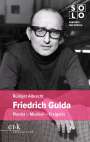 Rüdiger Albrecht: Friedrich Gulda, Buch