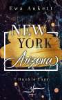 Ewa Aukett: New York â€“ Arizona: Dunkle Tage, Buch
