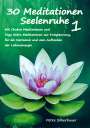 Petra Silberbauer: 30 Meditationen Seelenruhe 1, Buch