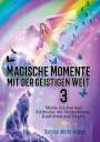 Simone Merle Waese: Magische Momente mit der geistigen Welt 3, Buch