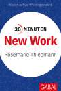 Rosemarie Thiedmann: 30 Minuten New Work, Buch