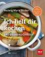 Hedwig Maria Stuber: Ich helf Dir kochen, Buch
