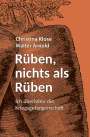 Christina Klose: Rüben, nichts als Rüben, Buch