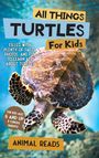 „All Things Turtles for Kids“, gefüllt mit Fakten, Fotos und Spaß über Schildkröten. Bild einer schwimmenden Schildkröte.