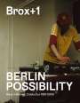 : Erfolgsausgabe. Brox+1. Berlin Possibility, Buch