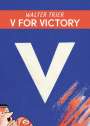 Antje Warthorst: V für Victory - V for Victory, Buch