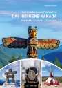 Geneviève Susemihl: Das indigene Kanada: First Nations, Inuit und Métis, Buch