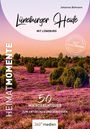 „Lüneburger Heide“, „Heimatmomente“, „50 Mikroabenteuer“, Landschaft mit blühender Heide und Bäumen, Sonnenuntergang.