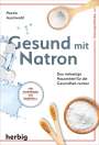 Martin Auerswald: Gesund mit Natron, Buch