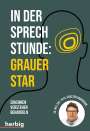 Carsten Grohmann: In der Sprechstunde: Grauer Star; Erkennen - verstehen - behandeln, Buch
