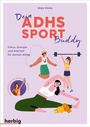 Maja Hieke: Dein ADHS Sport Buddy, Buch