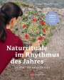 Susana Garcia Ferreira: Naturrituale im Rhythmus des Jahres, Buch