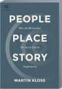 Martin Kloss: People Place Story, Buch