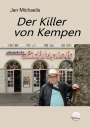 Jan Michaelis: Der Killer von Kempen, Buch