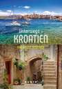 : KUNTH Unterwegs in Kroatien, Buch