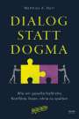 Matthias A. Narr: Dialog statt Dogma, Buch