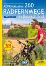 Thomas Froitzheim: ADFC-Ratgeber 260 Radfernwege in Deutschland, Buch