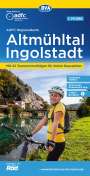 : ADFC-Regionalkarte Altmühltal Ingolstadt, 1:75.000, mit Tagestourenvorschlägen, reiß- und wetterfest, GPS-Tracks Download, Div.