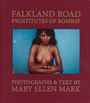 Mary Ellen Mark: Falkland Road, Buch